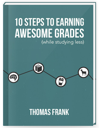 How to earn awesome grades by Thomas Frank